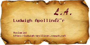 Ludwigh Apollinár névjegykártya